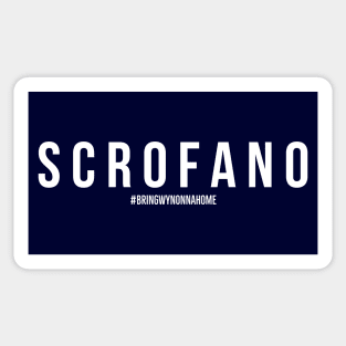 SCROFANO - Wynonna Earp #BringWynonnaHome Sticker